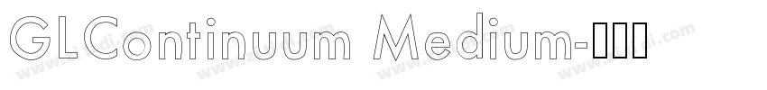 GLContinuum Medium字体转换
